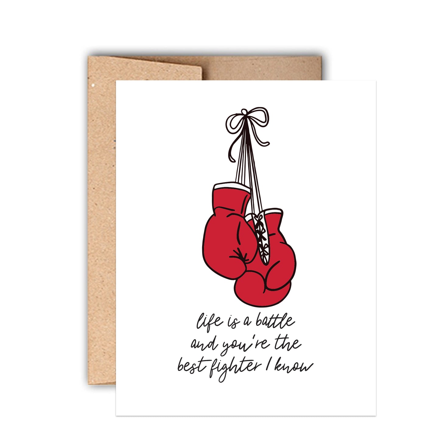 Best Fighter I Know Encouragement Card