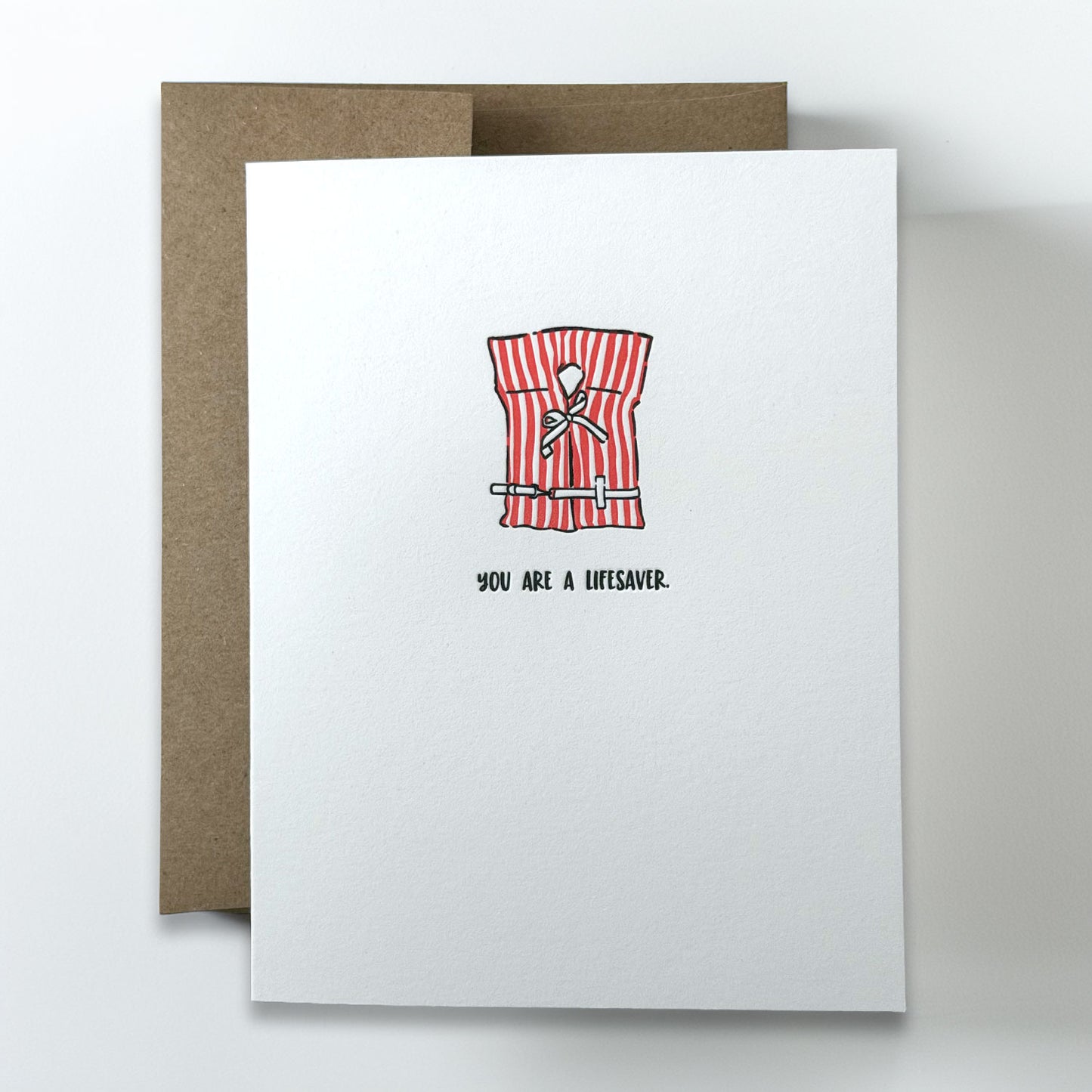 You are a Lifesaver Letterpress Card