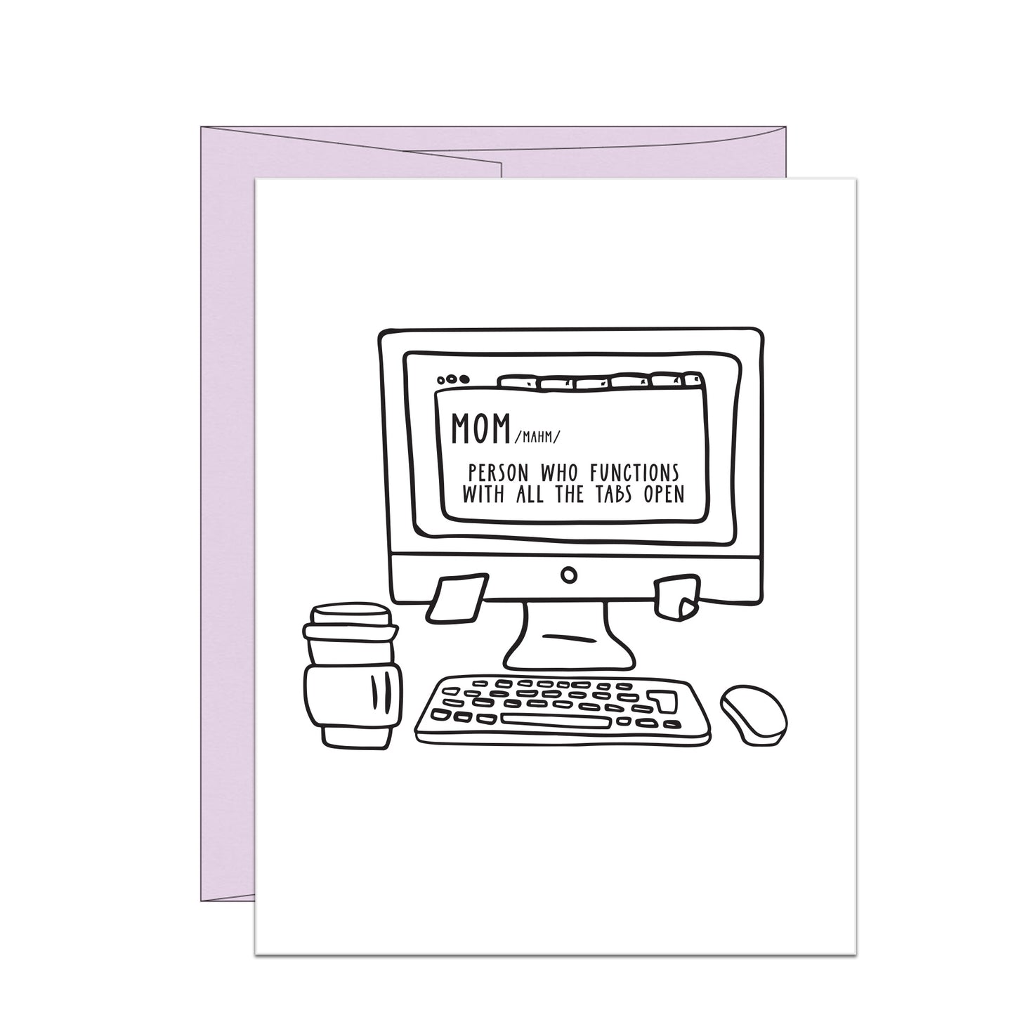 Mom: All the Tabs Open