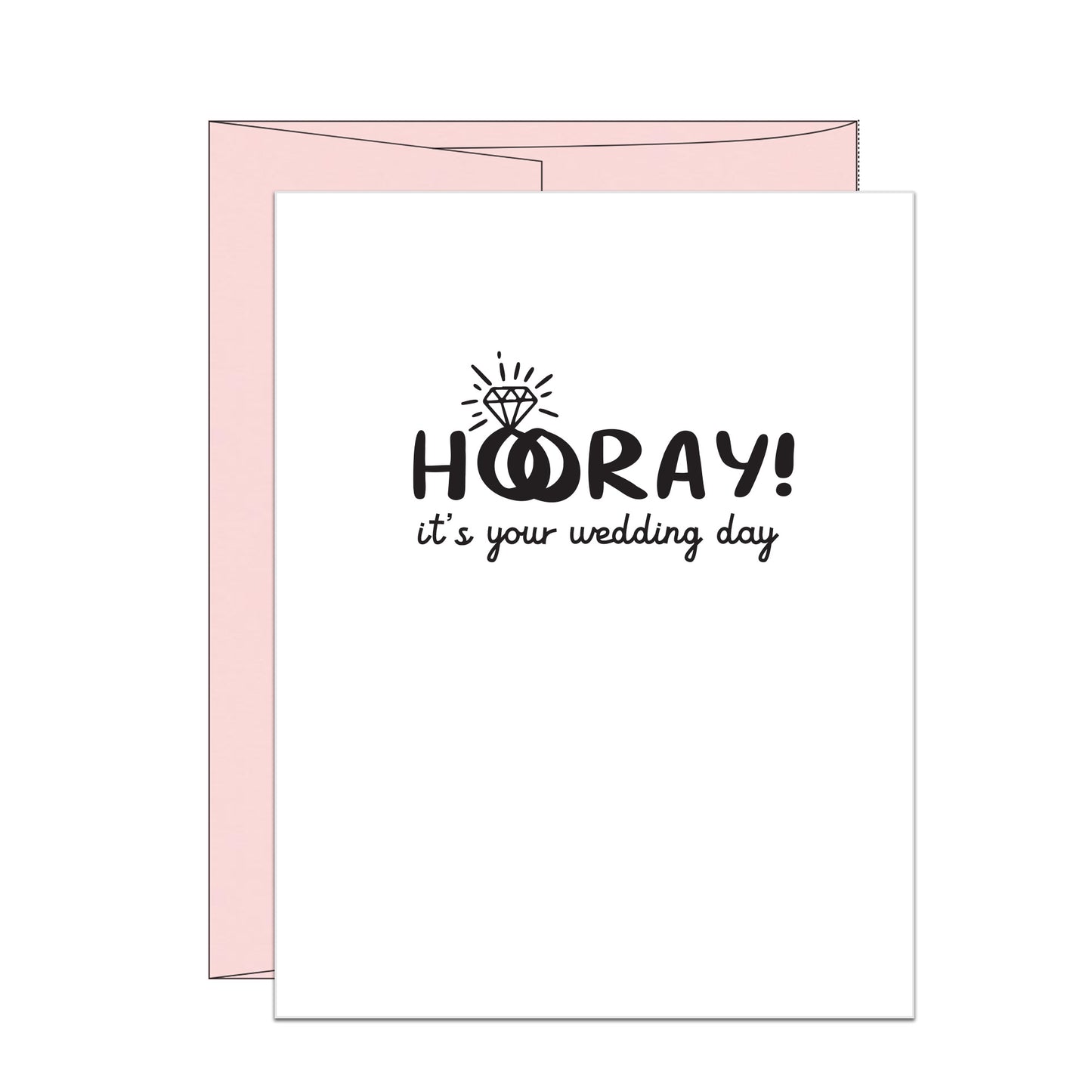 Hooray it's Your Wedding Day