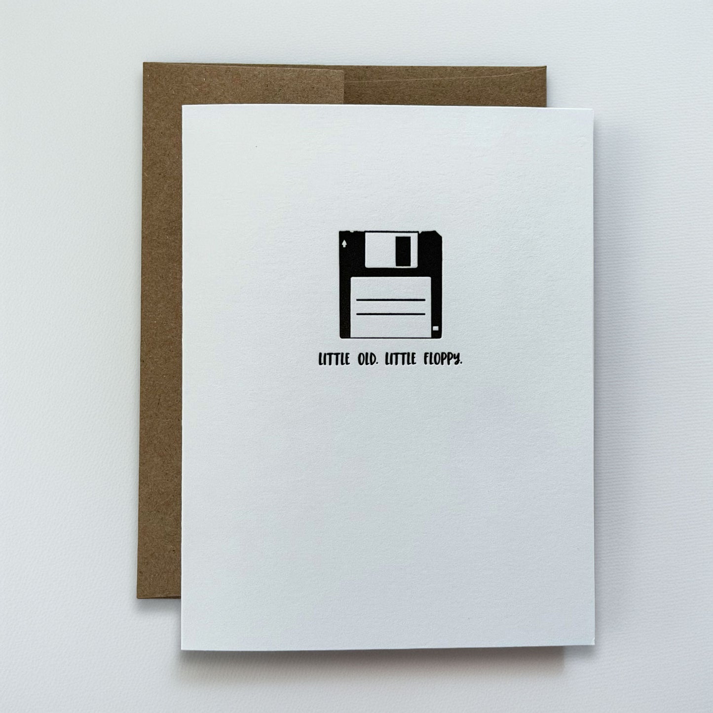 Little Old. Little Floppy. Birthday Card