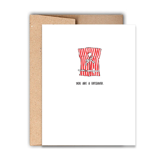 You are a Lifesaver Letterpress Card