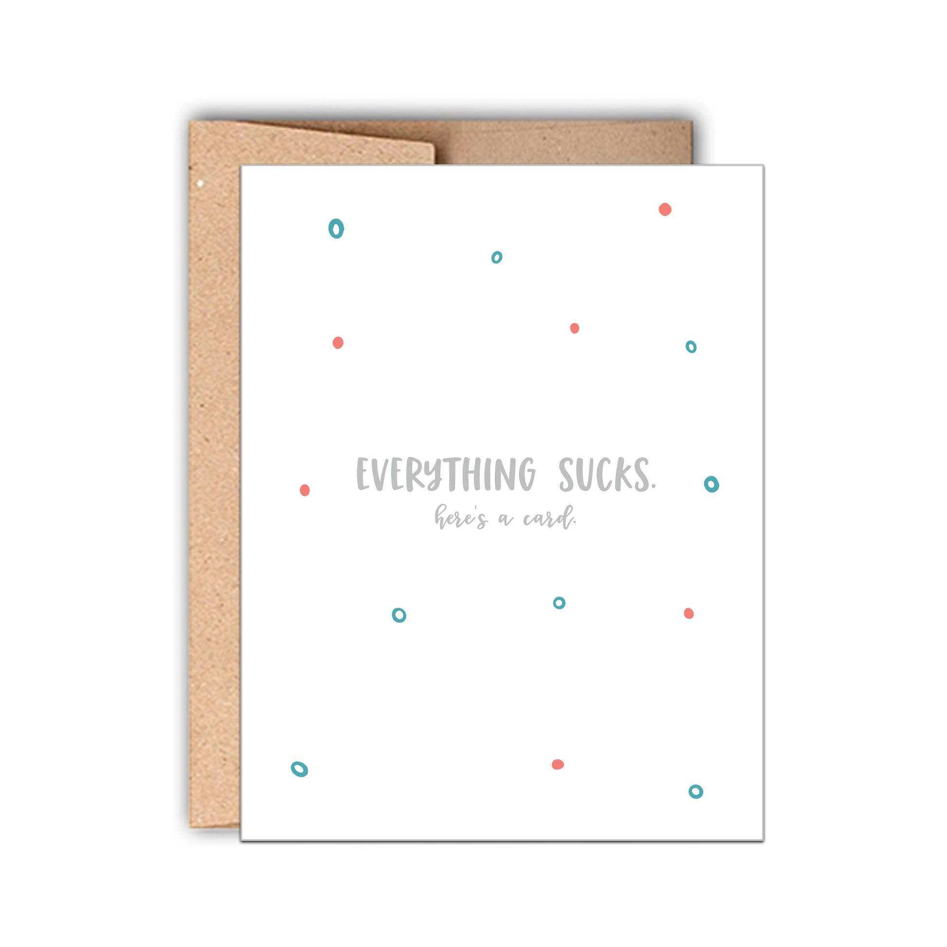 Everything Sucks Card