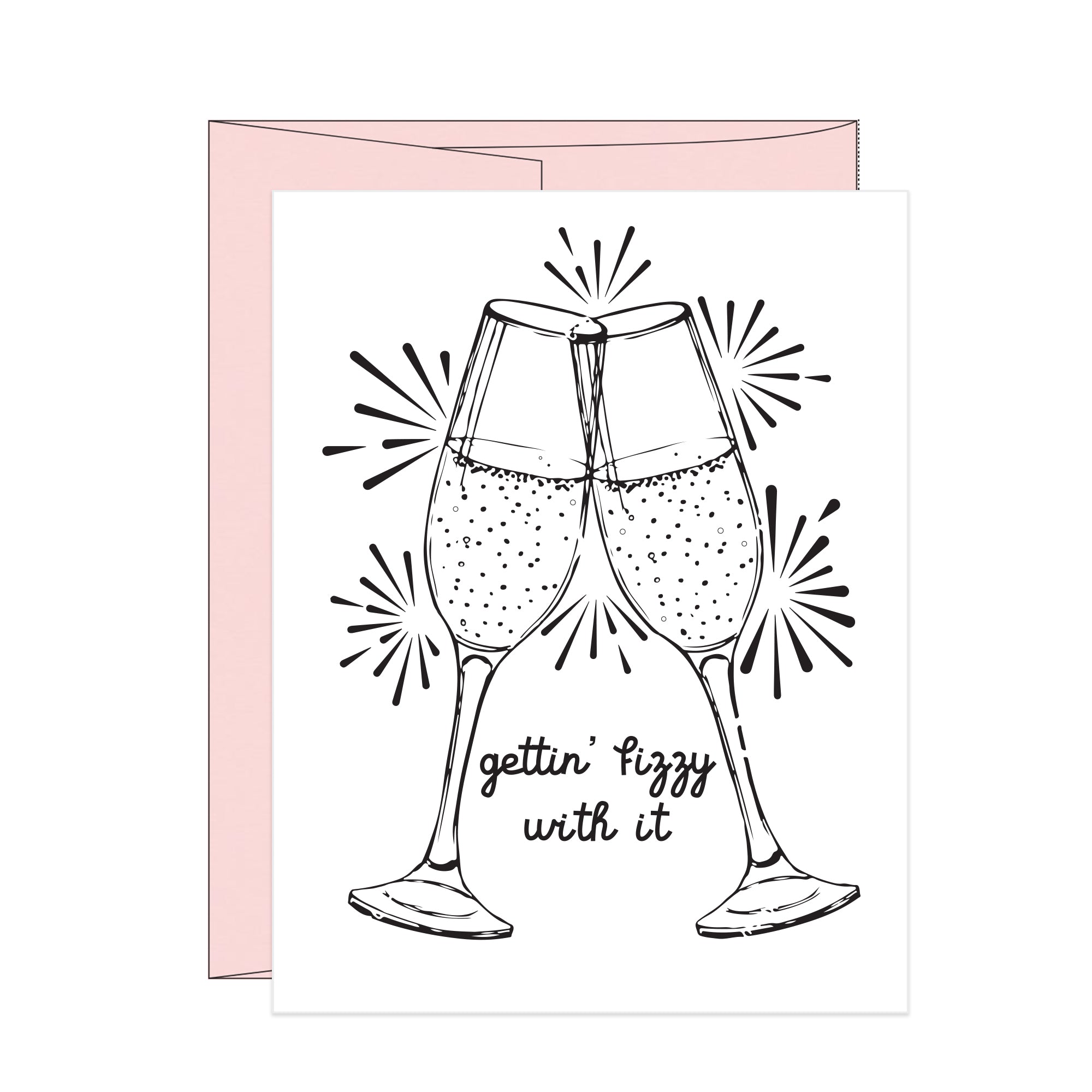 Gettin' Fizzy with It Celebration Letterpress Card – Stack Paper Press