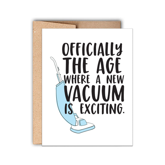Officially The Age Where A Vacuum is Exciting