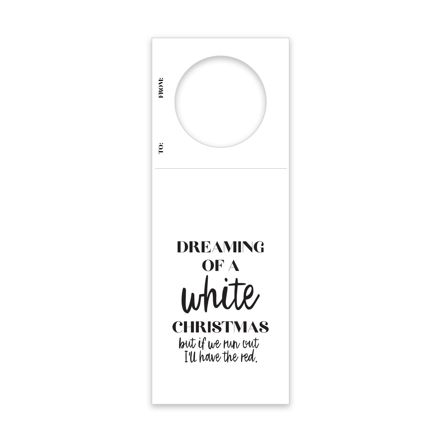 Dreaming of a White Wine Christmas Wine Tag